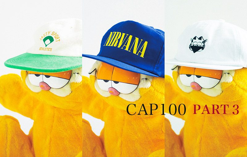 春のキャップ選びのための超カタログイケてるCAP 100選!! パート3