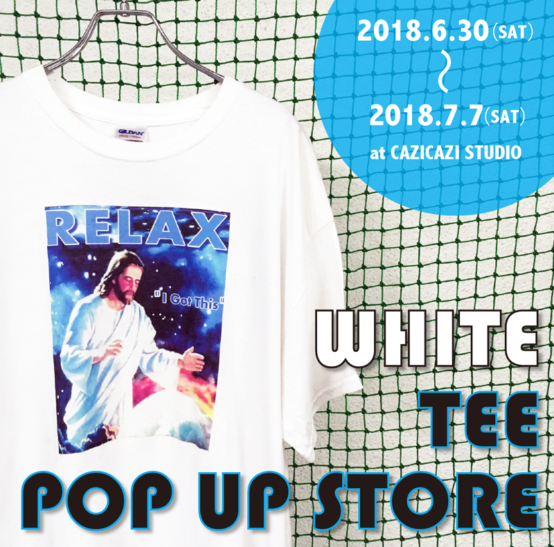 『”WHITE TEE” POP UP STORE』6.30 (sat) – 7.7 (sat)⠀