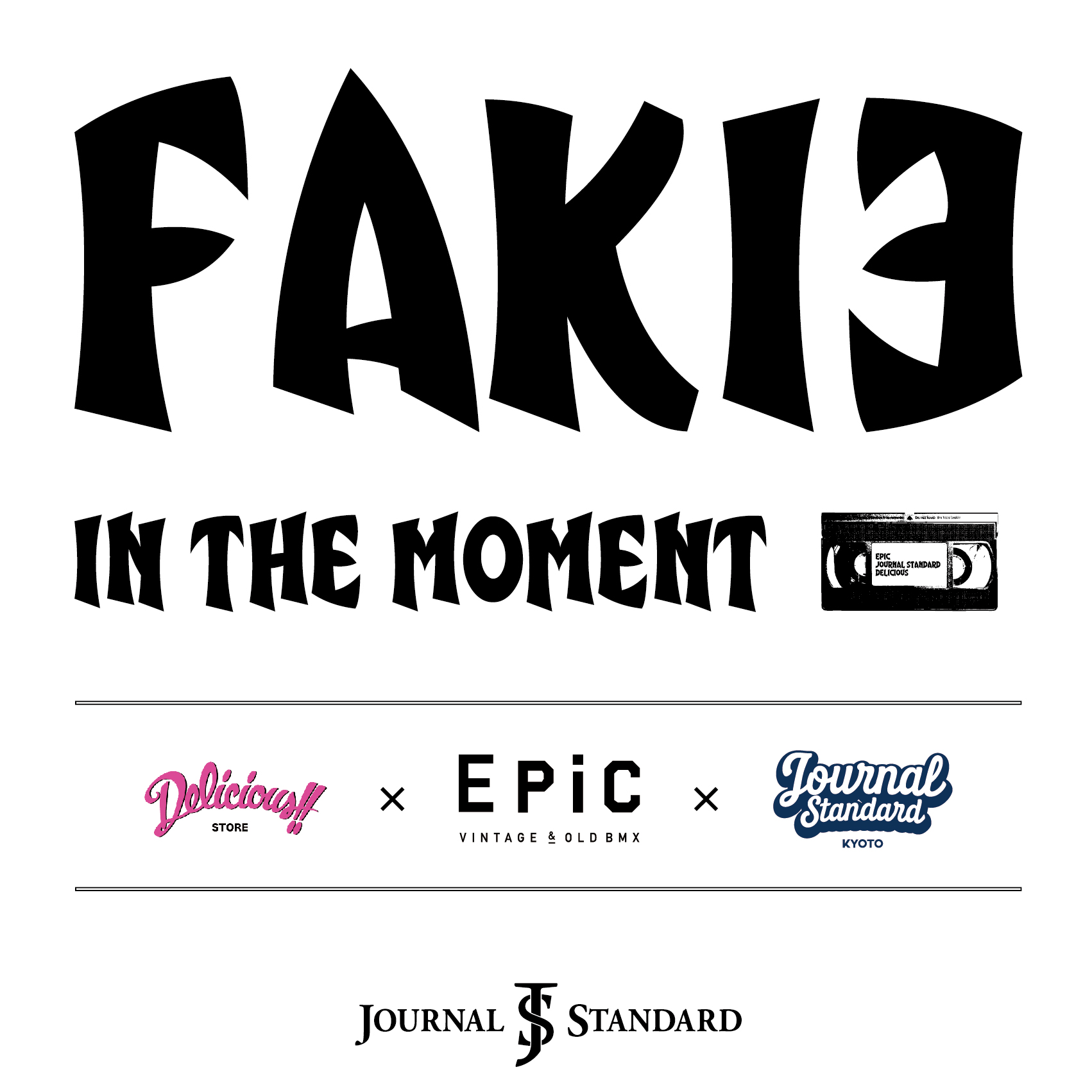 FAKIE IN THE MOMENT