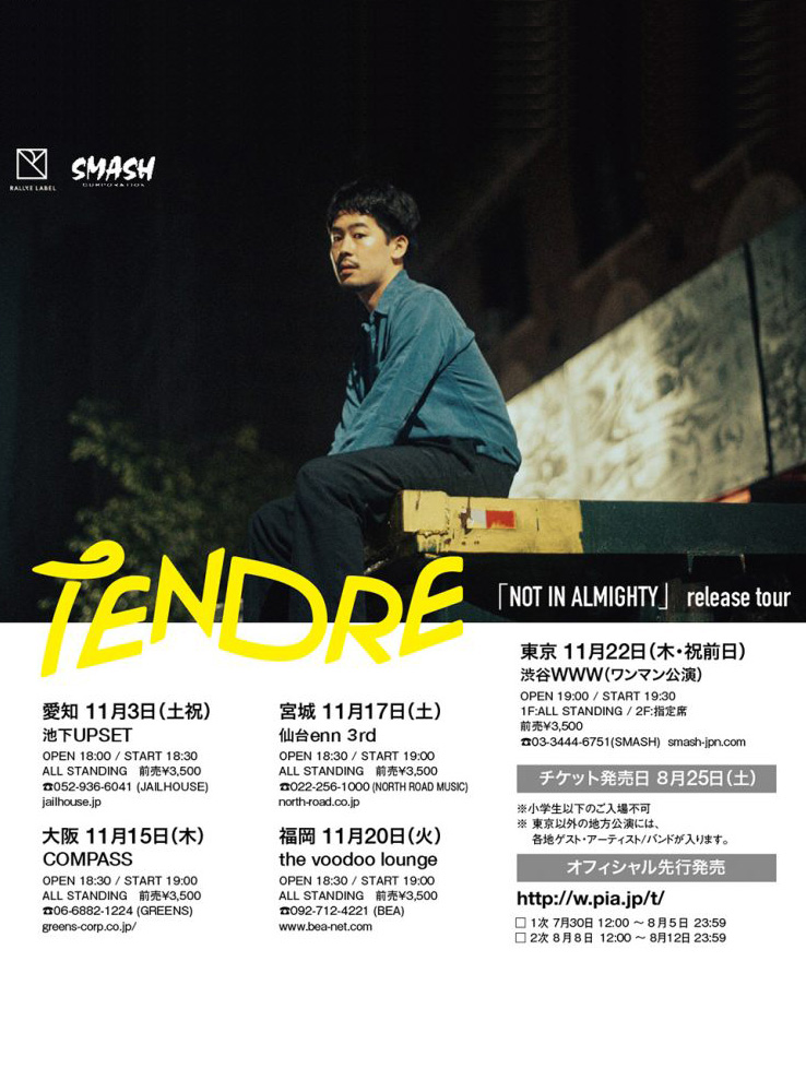 TENDRE「NOT IN ALMIGHTY」release tour