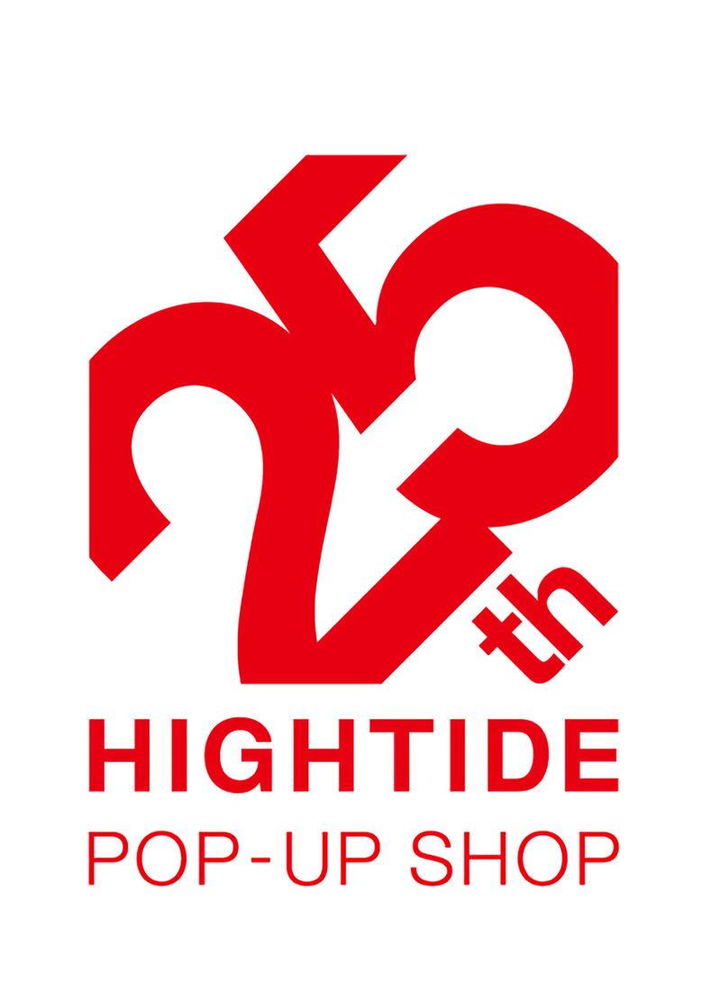 HIGHTIDE 25th POP UP SHOP